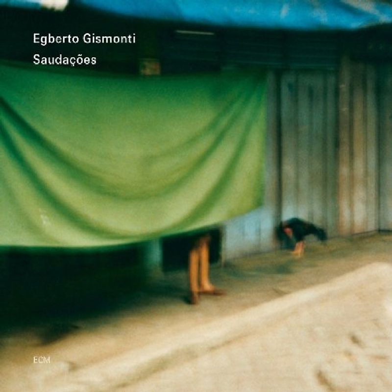Egberto Gismonti - Saudacoes