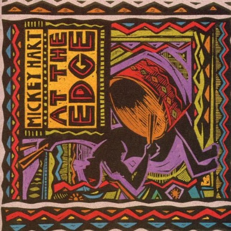 Mickey Hart - At the Edge