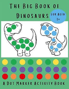 The Big Book of Dinosaurs