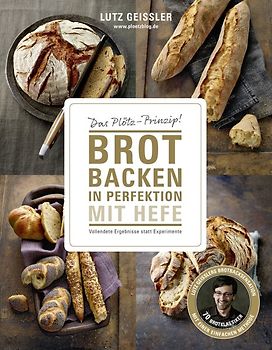 Brot backen in Perfektion mit Hefe