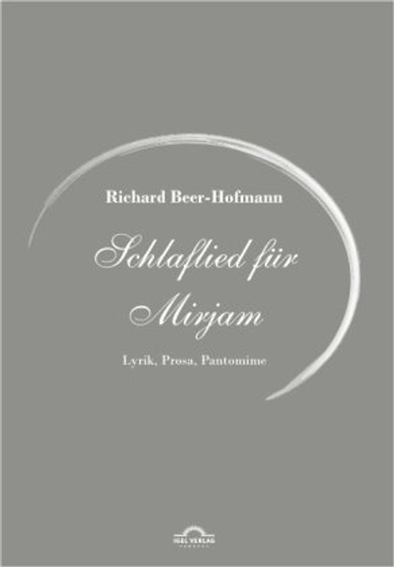 Richard-Beer-Hofmann-Werkausgabe / Schlaflied für Myrjam