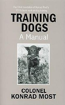 Training Dogs: A Manual