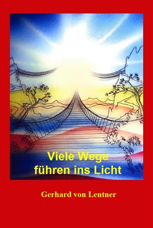 Viele Wege führen ins Licht
