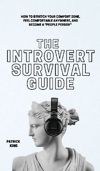The Introvert Survival Guide