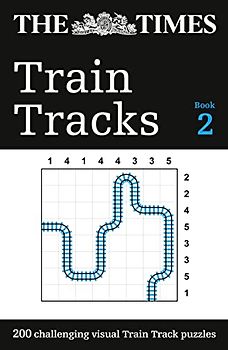 The Times Train Tracks: Book 2: 200 Challenging Visual Logic Puzzles (The Times Puzzle Books)