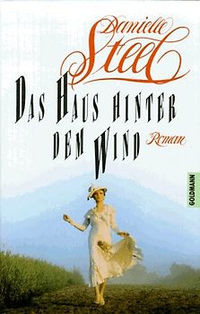 Das Haus hinter dem Wind. Roman