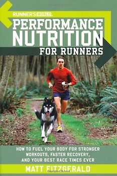 Runner's World Performance Nutrition for Runners - Fitzgerald, Matt