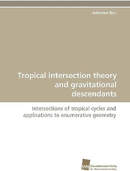 Tropical intersection theory and gravitational descendants