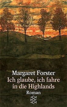 Ich glaube, ich fahre in die Highlands