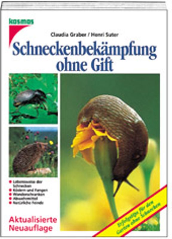 Schneckenbekämpfung ohne Gift. Erfolgstips für den Garten ohne Schnecken