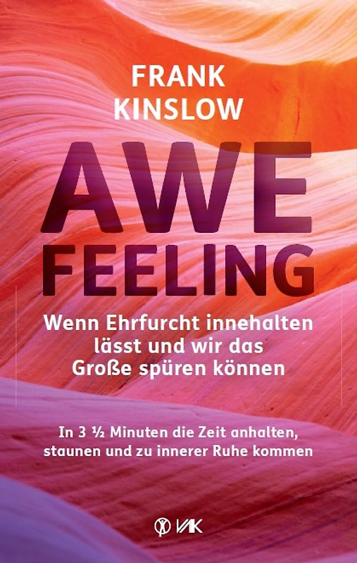 Awefeeling - Wenn Ehrfurcht innehalten lässt und das Große spürbar wird