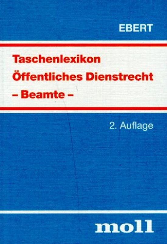 Taschenlexikon Öffentliches Dienstrecht - Beamte