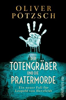 Der Totengräber und die Pratermorde (Die Totengräber-Serie 4)