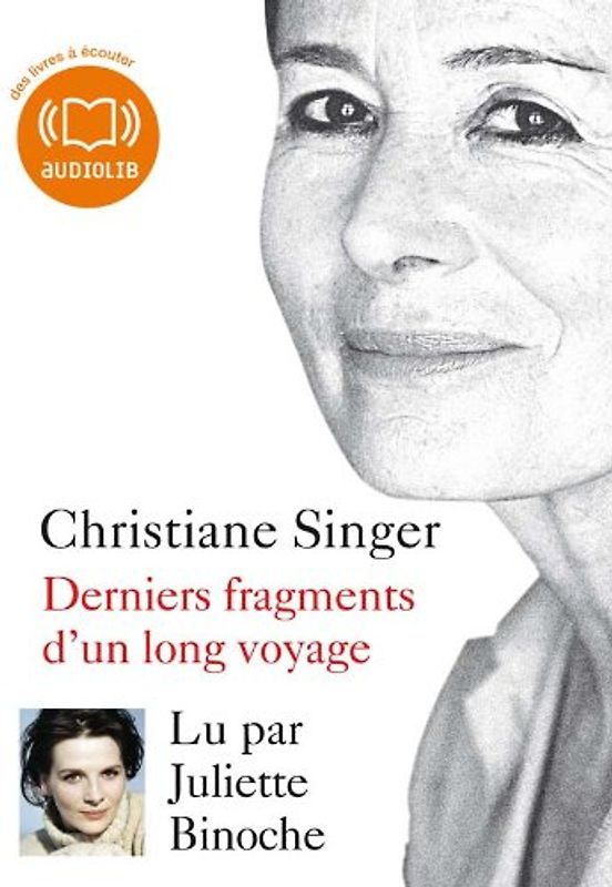 Derniers fragments d'un long voyage