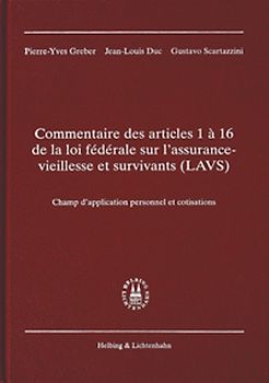 Commentaire des articles 1 à 16 de la loi fédérale sur l'assurance-vieillesse et survivants (LAVS)