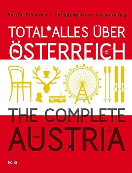 Total alles über Österreich / The Complete Austria