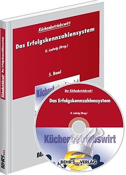 Küchenbetriebswirt: Band 5 - Das Erfolgskennzahlensystem