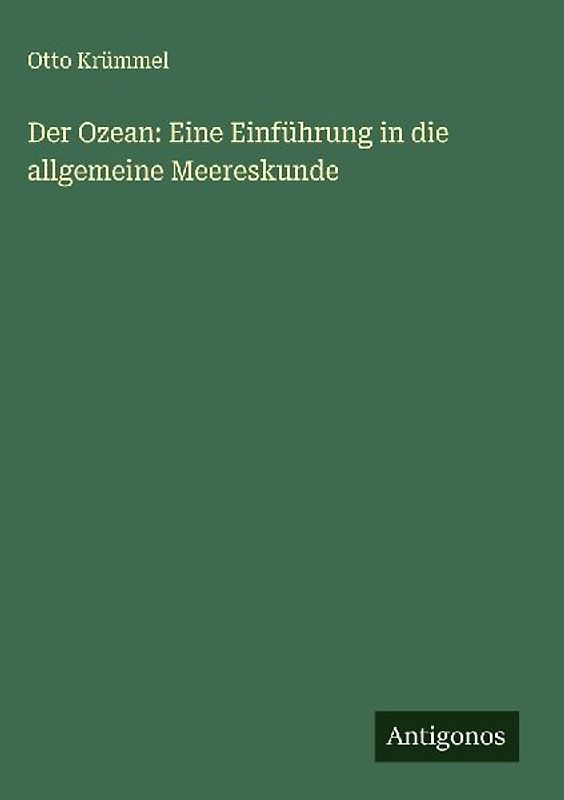 Der Ozean: Eine Einführung in die allgemeine Meereskunde