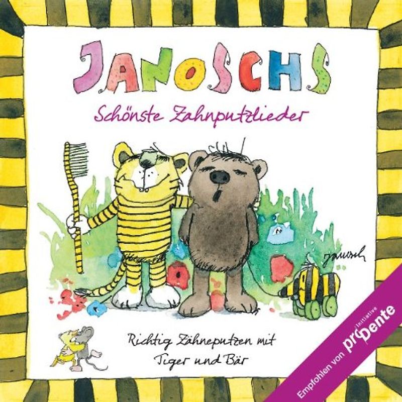 Janosch - Janoschs Schönste Zahnputzlieder