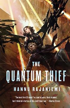 The Quantum Thief - Hannu Rajaniemi