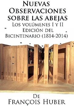 Nuevas observaciones sobre las abejas de François Huber