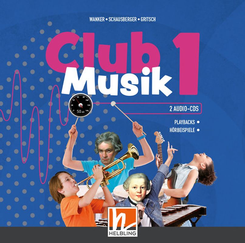 CLUB MUSIK 1 (Lehrplan 2023) Audios