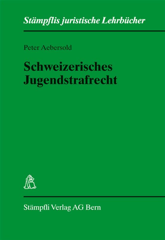 Schweizerisches Jugendstrafrecht
