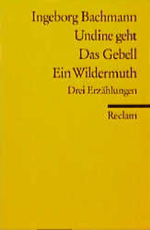 Undine geht. Das Gebell. Ein Wildermuth