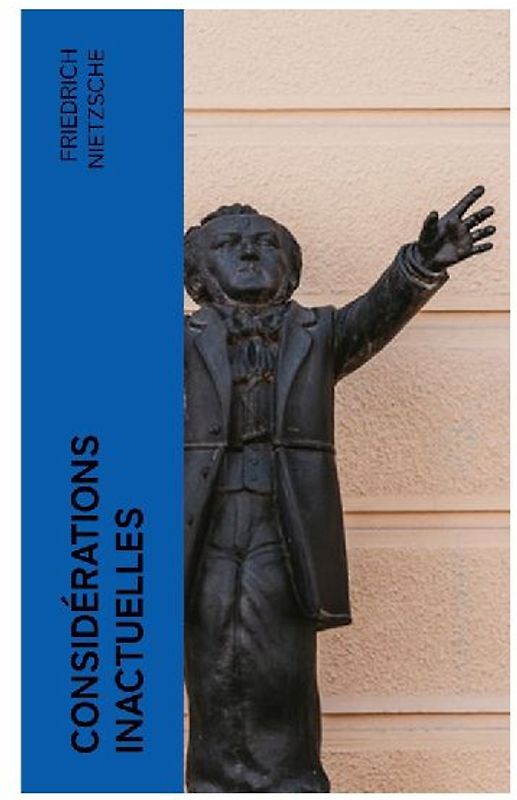 Considérations inactuelles