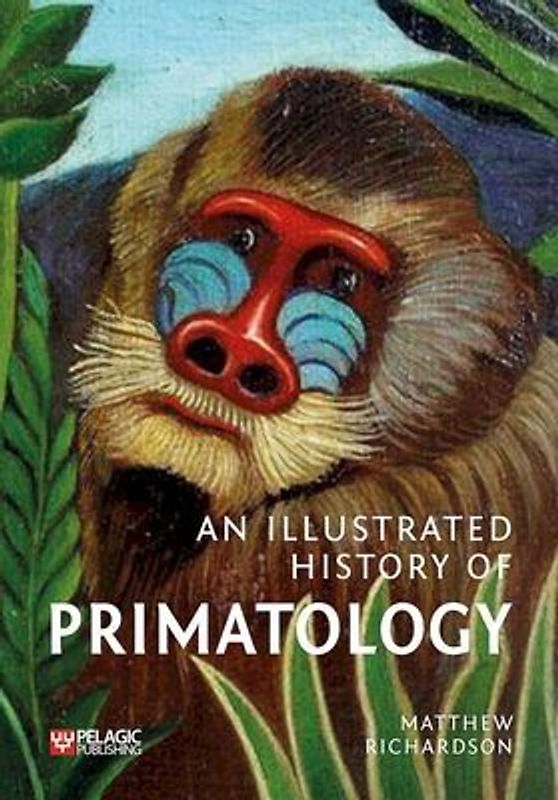 Illustrated History of Primatology