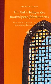 Ein Sufi-Heiliger des zwanzigsten Jahrhunderts