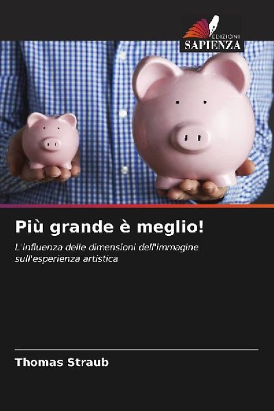 Più grande è meglio!