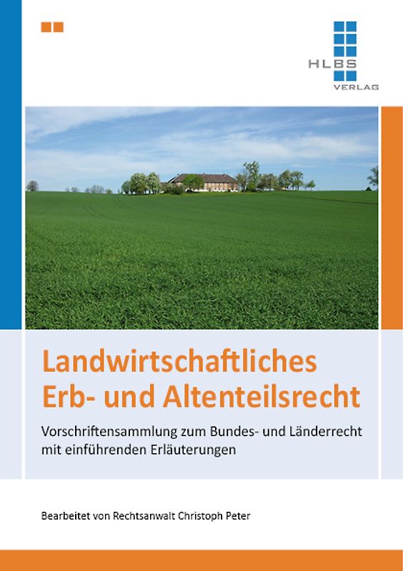 Landwirtschaftliches Erb- und Altenteilsrecht