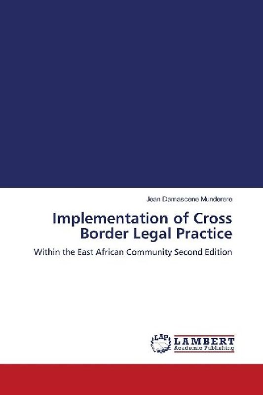Implementation of Cross Border Legal Practice