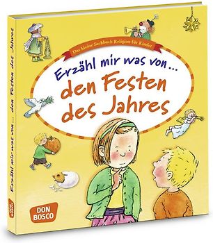 Erzähl mir was von den Festen des Jahres
