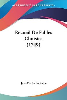 Recueil De Fables Choisies (1749)