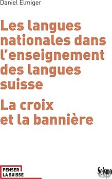 Les langues nationales dans l’enseignement des langues suisse