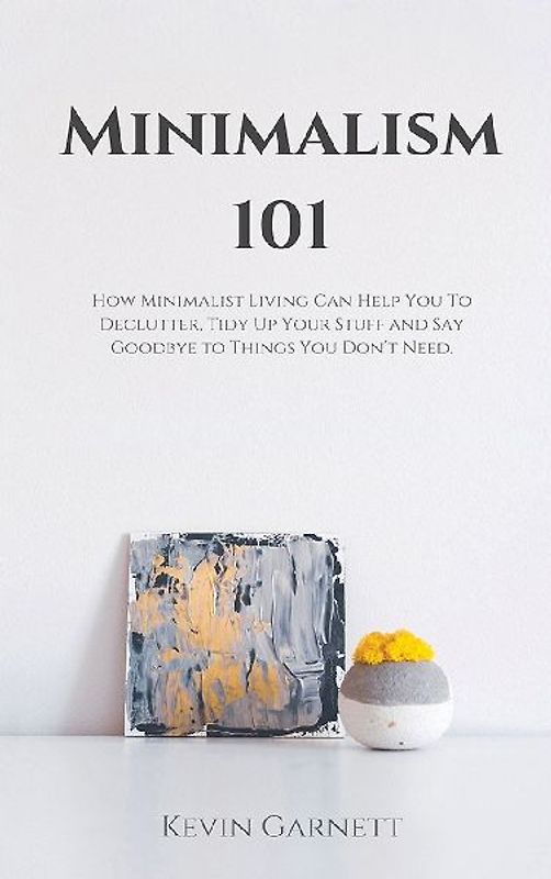 Minimalism 101