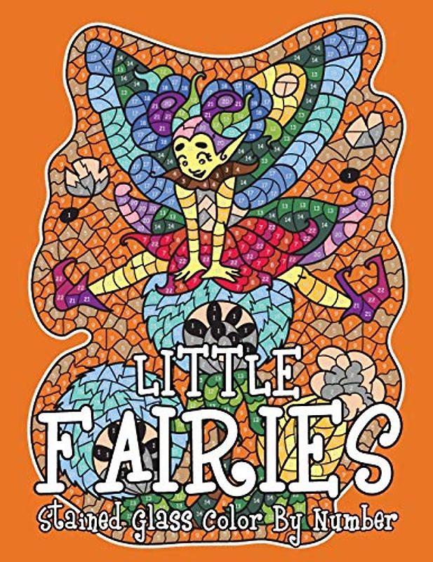 LITTLE FAIRIES: Stained Glass Color By Number
