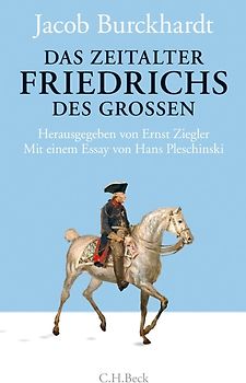 Das Zeitalter Friedrichs des Großen