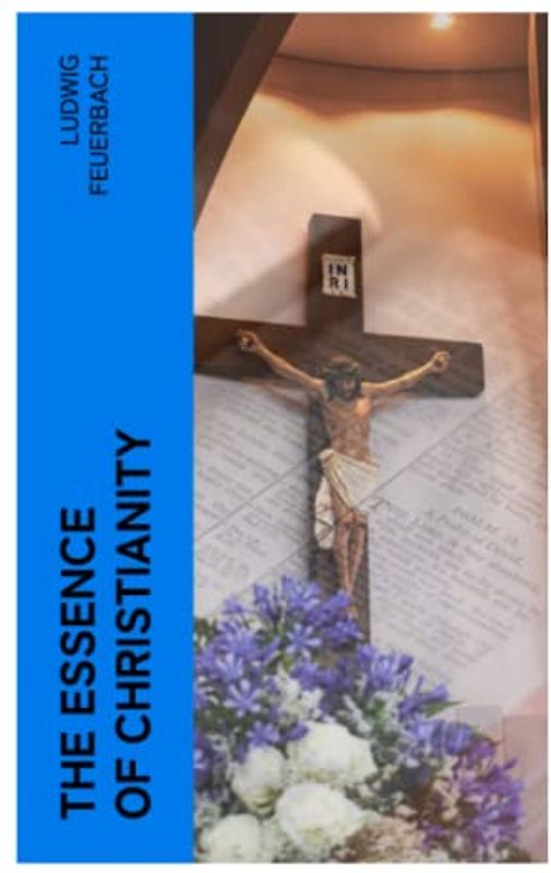 The Essence of Christianity