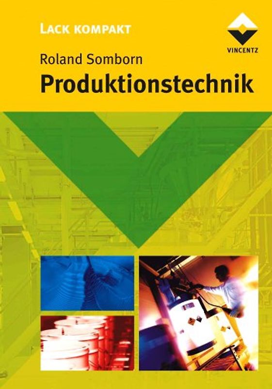 Lack kompakt: Produktionstechnik
