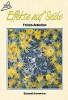 Effekte auf Seide. freies Arbeiten