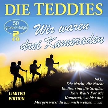 Teddies,Die - Wir Waren Drei Kameraden-50 Große Erfolge [2 CDs]