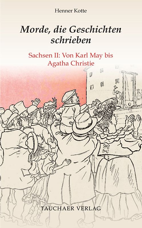 Morde, die Geschichten schrieben