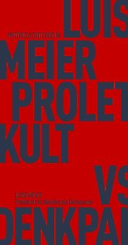 Proletkult vs Neoliberale Denkpanzer
