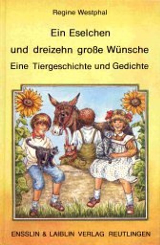 Ein Eselchen und dreizehn grosse Wünsche