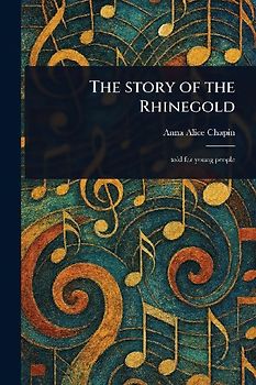 The Story of the Rhinegold