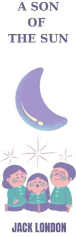 a son of the sun by Jack London