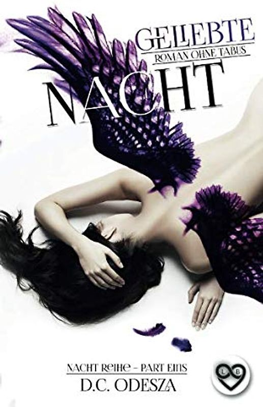 Geliebte Nacht: Roman ohne Tabus (Nacht-Reihe, Band 1)